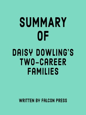 cover image of Summary of Daisy Dowling's Two-Career Families